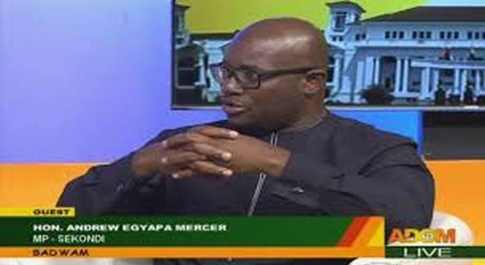 Member of Parliament for Sekondi, Andrew Egyapa Mercer Member of Parliament for Sekondi, Andrew Egyapa Mercer