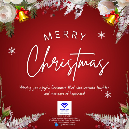The New Dawn Online (TNDOnline) News Publisher, Olasunkanmi Oduntan, Extends Heartfelt Gratitude to Valued Clients and Embraces the Festive Spirit
