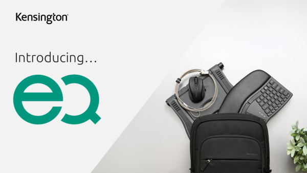 Kensington Targets New Partners with EQ Range and Proven Information Technology (IT) Accessory Solutions