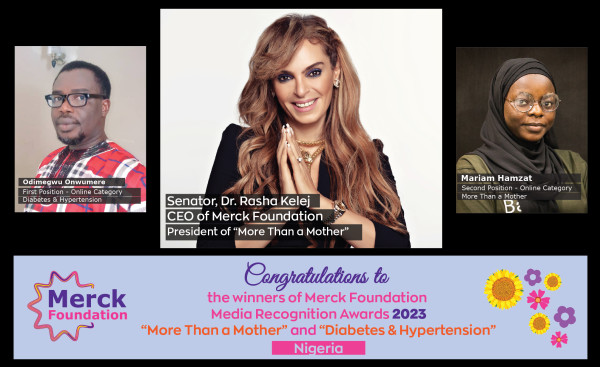 Merck Foundation Chief Executive Officer (CEO) announce Nigerian winners of their Media Awards to break Infertility Stigma, Support Girl Education and Diabetes- Hypertension awareness